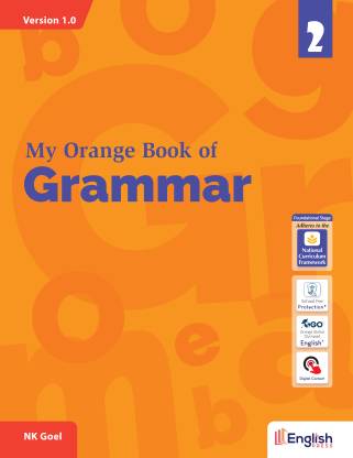 My Orange Book of Grammar for Class 2 - A Blend of Both Inductive and Deductive Approaches