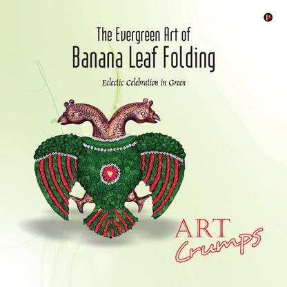 The Evergreen Art of Banana Leaf Folding