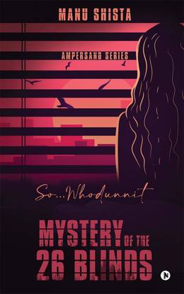 Mystery of the 26 Blinds  - So...whodunnit