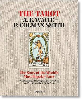 The Tarot of A. E. Waite and P. Colman Smith