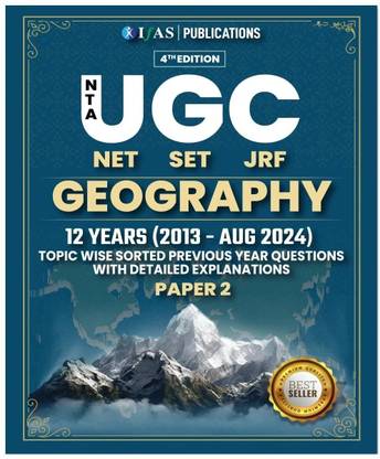 UGC NET Geography  - 2026 | NTA Paper 2 | Solved Papers (2013–Aug 2024) with Unitwise PYQ & Detailed Explanations | Best Book for UGC NET JRF, SET, SLET & Geography Entrance Exams | IFAS Publications