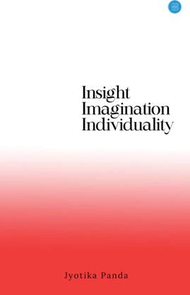 Insight Imagination Individuality