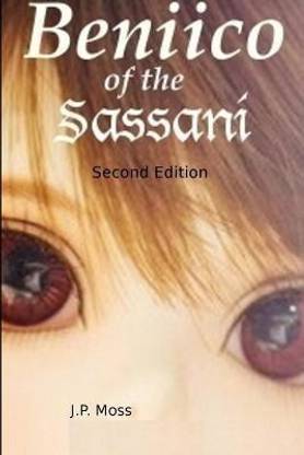 Beniico of the Sassani Second Edition