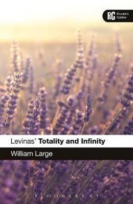 Levinas' 'Totality and Infinity'