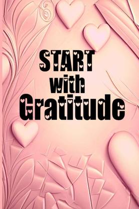 Start with Gratitude