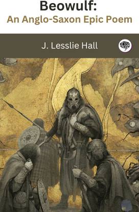 Beowulf: An Anglo-Saxon Epic Poem