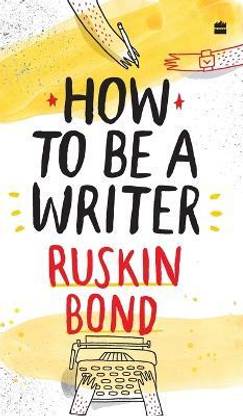 How to Be a Writer