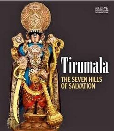 Tirumala The Seven Hills of Salvation