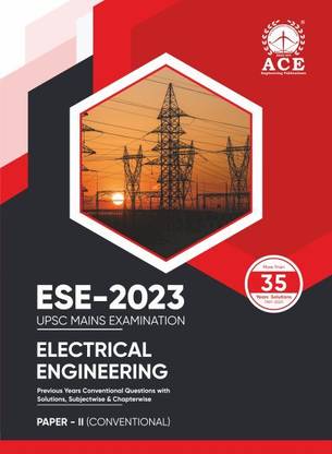 ESE 2023 Mains Electrical Engineering Conventional Paper - 2 Previous Questions with Subject Wise & Chapter Wise Solutions (35 Yrs)