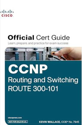 CCNP Routing and Switching ROUTE 300-101 Official Cert Guide (with DVD)