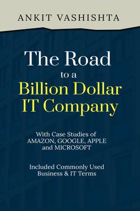 The Road to a Billion Dollar IT Company  - A comprehensive guide that offers insights, strategies and practical advice to help entrepreneurs and business leaders to build a successful and profitable IT company.