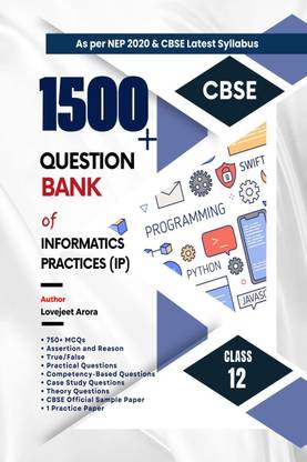 Question Bank Class 12 CBSE - Informatics Practices (IP)