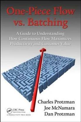 One-Piece Flow vs. Batching