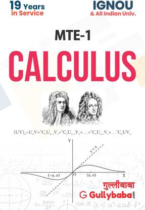 Gullybaba IGNOU B.Sc. (Latest Edition) MTE-1 Calculus in English IGNOU Help Book with Solved Previous Year's Question Papers and Important Exam Notes (English, Paperback, A. K. Srivastava)