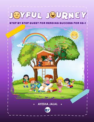Joyful Journey: A Step-by-Step Phonics Guide for Young Learners for Kindergarten 1