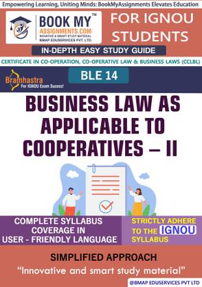 IGNOU BLE 14 Business Law as applicable to Cooperatives – II In Depth Guide For Ignou Student