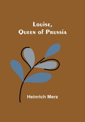 Louise, Queen of Prussia