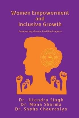 Women Empowerment and Inclusive Growth