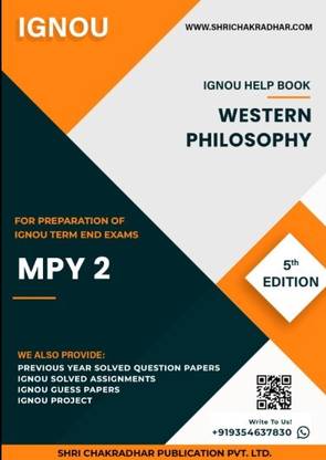 MPY 2: Western Philosophy - IGNOU Study Material & Guide Book with Latest Solved PYQs for IGNOU's Exam Preparation.  - Get the PDF of this book at Rs. 99, WhatsApp us at +919354637830, or visit our website shrichakradhar.com.