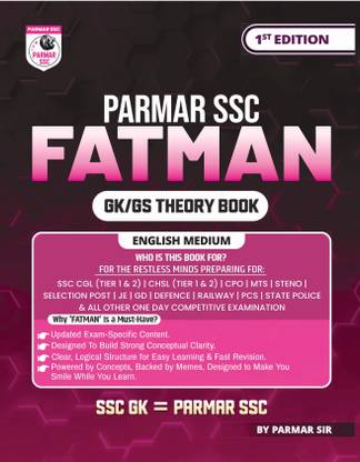 Parmar SSC Fatman | GK/GS Theory Book | English Medium | 1st Edition, 2025 | Useful For SSC CGL and CHSL (Tier 1 & 2) | CPO | MTS | Steno | Selection Post | JE | GD | Defence | Railway | PCS | State Police & All Other One Day Competitive Examination