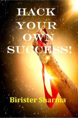 HACK YOUR OWN SUCCESS!