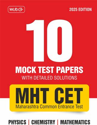 MTG MHT CET 10 Mock Tests Papers 2025 (PCM) with Detailed Solutions | MHT CET Model Test & Practice Papers Book - Physics, Chemistry & Mathematics