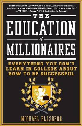 The Education Of Millionaires