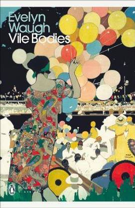 Vile Bodies