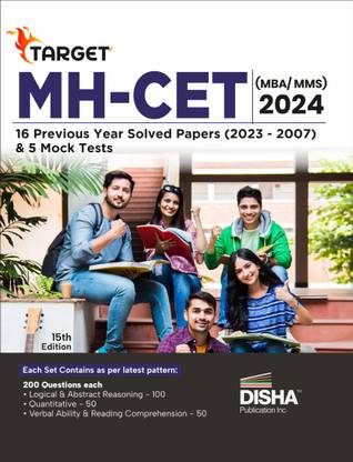 TARGET MH-CET (MBA / MMS) 2024 - 16 Previous Year Solved Papers (2023 - 2007) & 5 Mock Tests 15th Edition | PYQs Question Bank | Maharashtra Common Entrance Test |