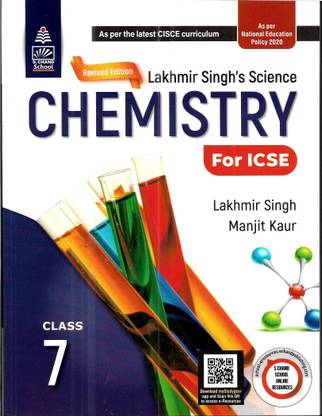 ICSE CHEMISTRY FOR CLASS-7 (As Per the Latest CISCE curriculum)