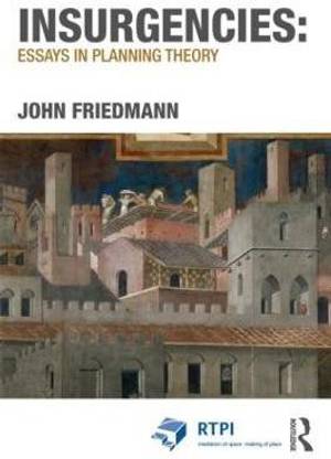 Insurgencies: Essays in Planning Theory