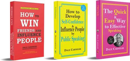 How to Win Friends and Influence People + How to Develop Self-Confidence & Influence People By Public Speaking + The Quick and Easy Way to Effective Speaking | Combo of 3 books  - Books on personal development & public speaking