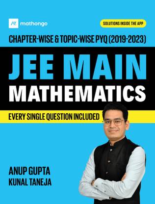 MathonGo JEE Main Mathematics Chapterwise & Topicwise Previous Years Solved Papers (2023 - 2019) - JEE Main Maths Chapter-wise PYQ Book For 2024 Covering All 104 JEE Main Online Papers