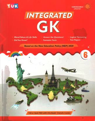 TUK INTEGRATED GK BASED ON NEP FOR CLASS 6