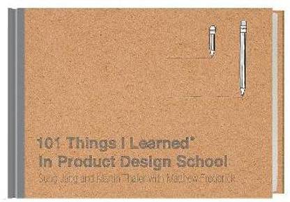 102 Things I Learned in Product Design School