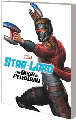 Star-Lord: The Saga of Peter Quill