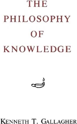 The Philosophy of Knowledge