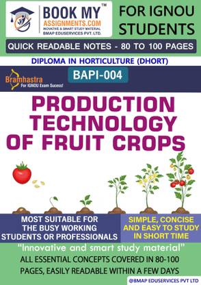 IGNOU BAPI-004 Production Technology of Fruit Crops Quick Readable Notes | Important Topic-wise Conceptual Notes |Diploma in Horticulture (DHORT)