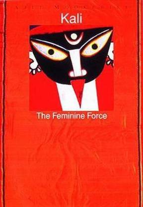 Kali  - The Feminine Force