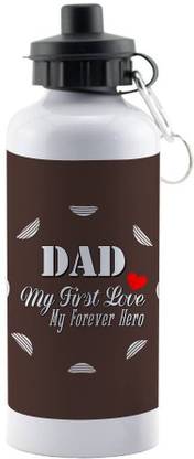 LOF Father's Day Gift Dad My First Love my Forever Hero 600ml Water Sipper Bottle 600 ml Bottle