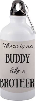 Pigmentz best there is no buddy like a brother design on 760 ml Bottle