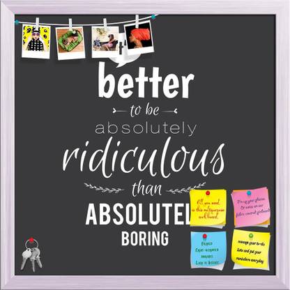 Artzfolio Motivational Quotes Art Notice Pin Board White Frame 24 x 24 inch (61 x 61 cms) Cork Bulletin Board