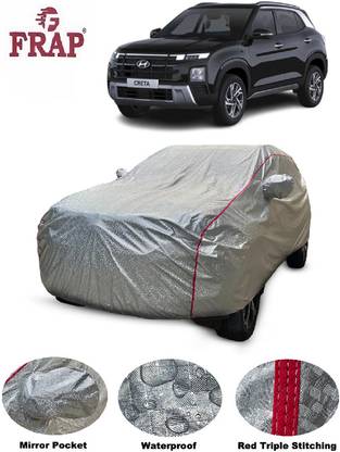Frap Car Cover For Hyundai Creta, Creta 2020, Creta 1.4 CRDi L, Creta 1.4 CRDi S, Creta 1.6 E, Creta 1.6 SX, Creta 1.6 VTVT L, Creta 1.6 VTVT S (With Mirror Pockets)