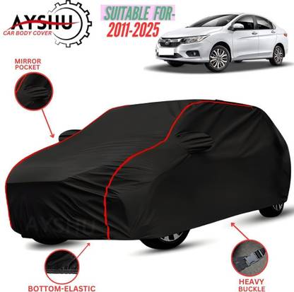 AYSHU Car Cover For Honda City i DTec E, City i DTec S, City i DTec SV, City i DTec VX, City i VTEC SV (With Mirror Pockets)