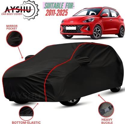 AYSHU Car Cover For Hyundai i10, i10 1.2L, i10 Era, i10 Magna 1.1L, i10 Sportz 1.1L LPG, Universal For Car (With Mirror Pockets)