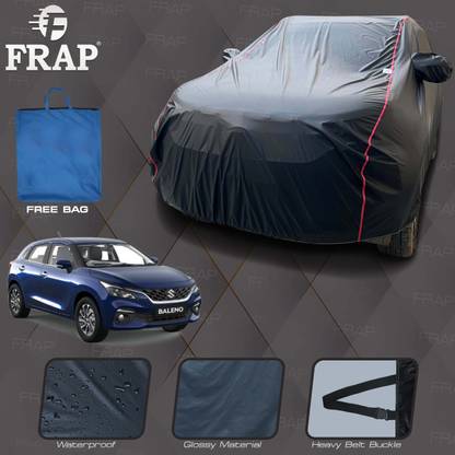 Frap Car Cover For Maruti Suzuki Baleno, Baleno 1.3 Alpha, Baleno 1.3 Sigma, Baleno 1.3 Delta, Baleno 1.3 Zeta (With Mirror Pockets)