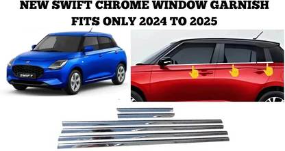 Ad chrome SWIFT 2024 WINDOW GARNISH Chrome Maruti Swift Dzire Side Garnish
