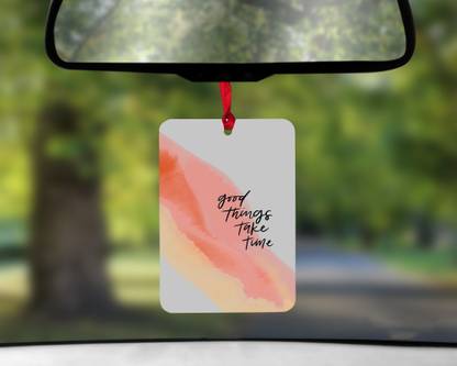 Maitri Good Things Take Time Quote Car Dashboard Hanging and Accessories Car Hanging Ornament