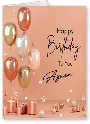Midas Craft Ayaan Happy Birthday Greetings Card 36. Greeting Card