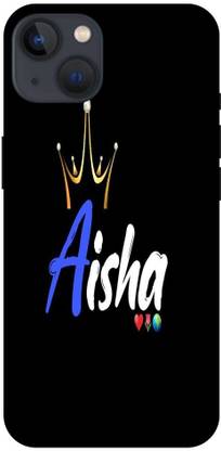 Royal Case Back Cover for APPLE iPhone 13 AISHA, QUEEN, BLACK, NAME LETTER, TEXTURE, ART, ABSTRACT